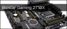 Biostar Gaming Z170X news