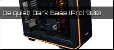 be quiet Dark Base Pro 900 news