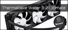 Thermaltake Water 3 0 news