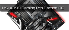 MSI X399 Gaming Pro Carbon AC News