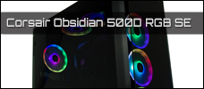 Corsair Obsidian 500D RGB SE news