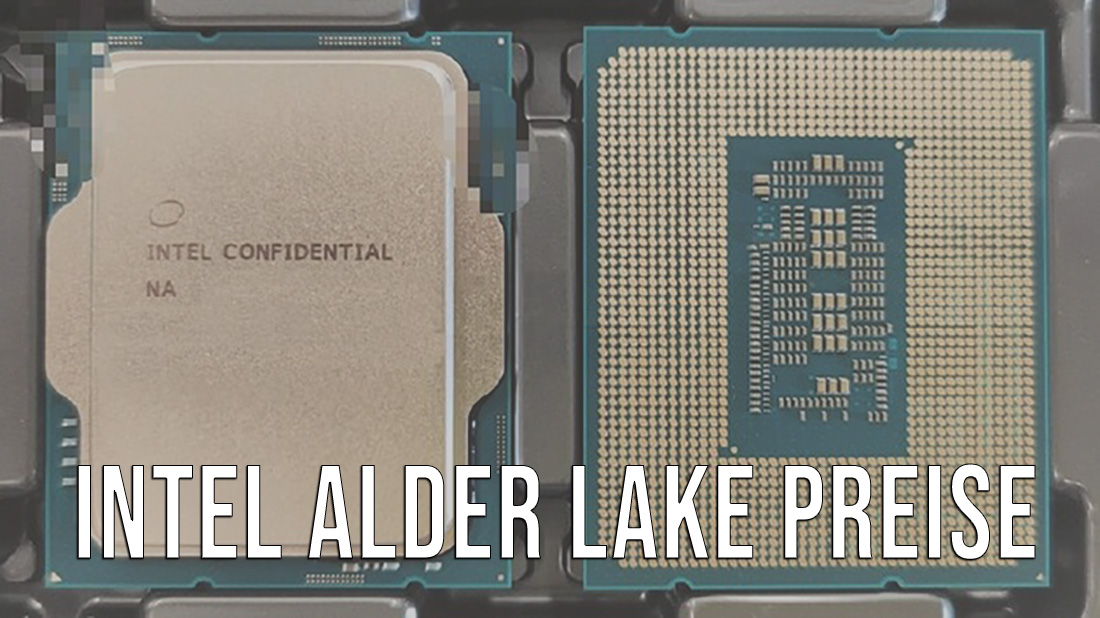 Intel Alder Lake Preise 2021