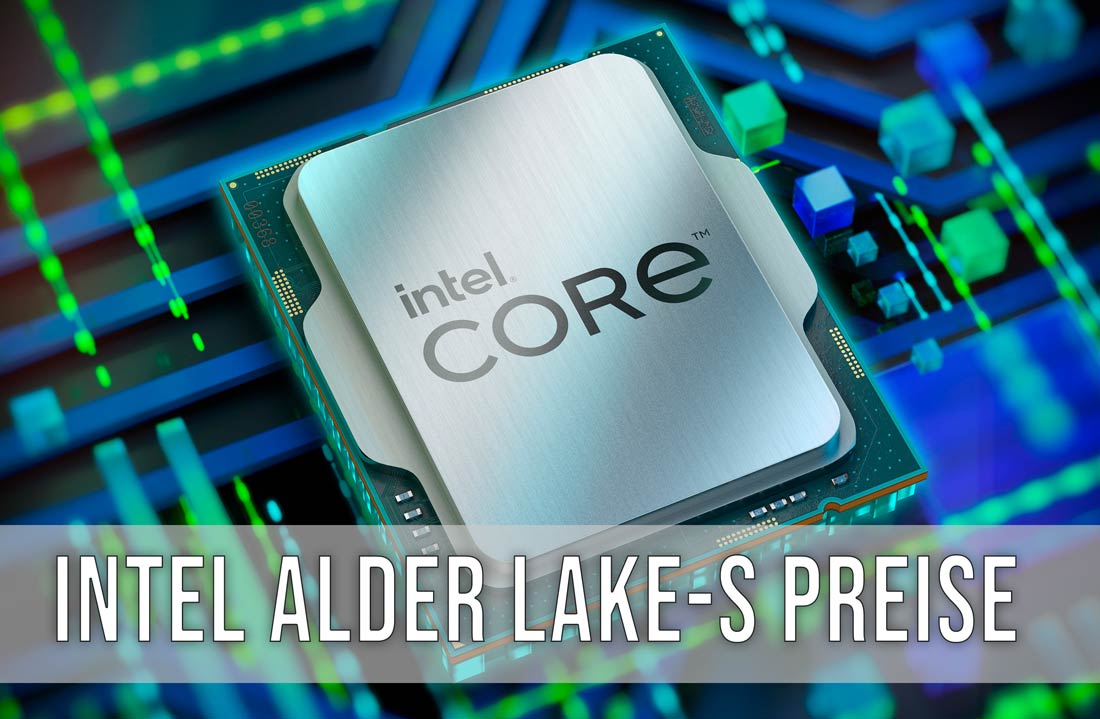 Intel Alder Lake S Preise