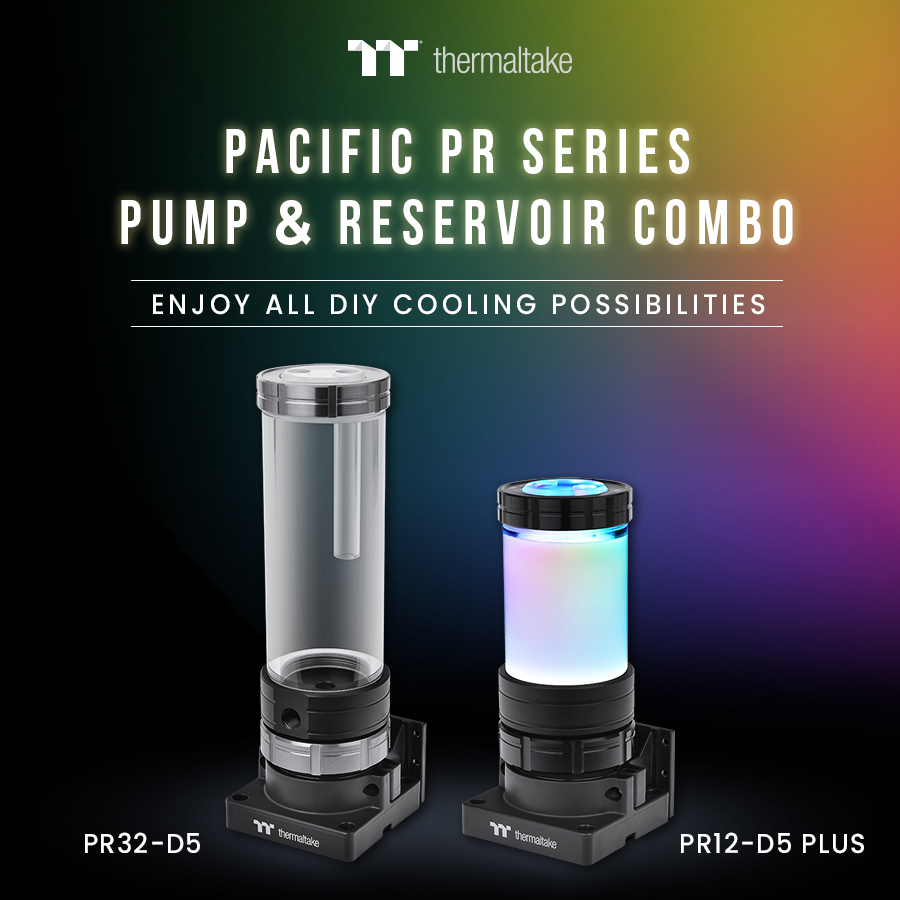 Thermaltake Pacific PR32 D5 Pacific PR12 D5 Plus