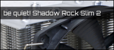 be quiet shadow rock slim 2 newsbild