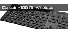 Corsair K100 Air Wireless news