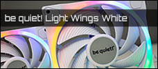 be quiet lgith wings white news