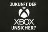 B 100 78 7563 F 140 93 16777215 7563 Xbox Zukunft Unsicher Titel