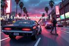 F 140 93 16777215 7585 F 140 93 16777215 7585 GTA6 Erneut Verschoben