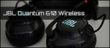 Test: JBL Quantum 610 Wireless