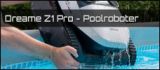 Test: Dreame Z1 Pro - Akku Pool-Roboter